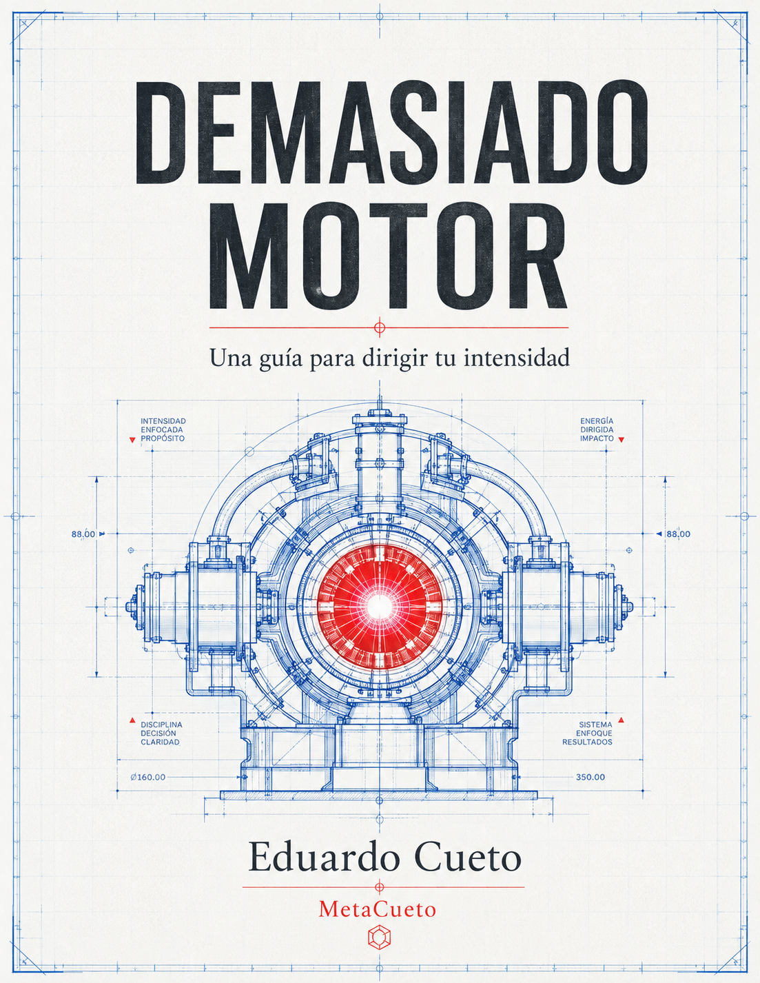 Portada de Demasiado Motor: motor azul con núcleo rojo